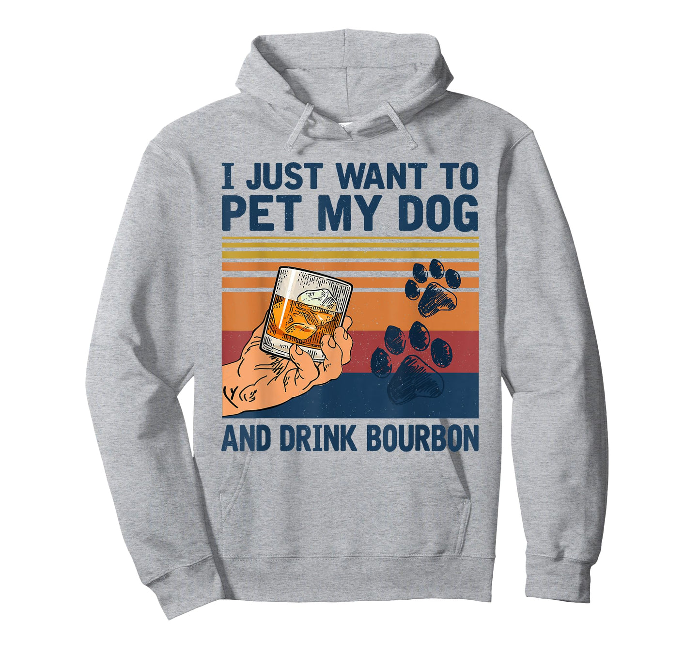 I Just Want To Pet My Dog And Drink Bourbon T-Shirt for Men Women