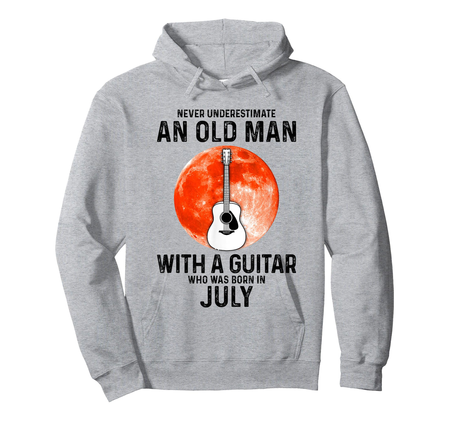 Never Underestimate An Old Man With A Guitar July T-Shirt