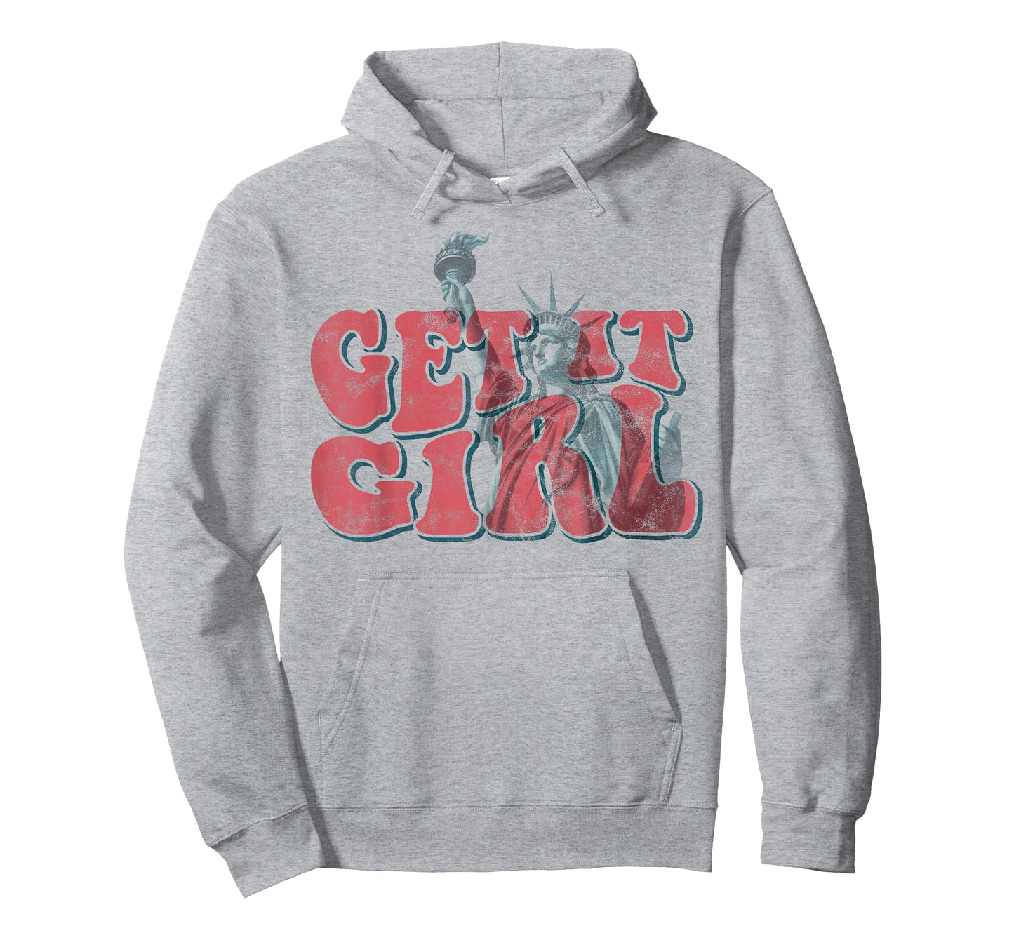 Statue of Liberty Get It Girl American Patriotic 4th of July T-Shirt
