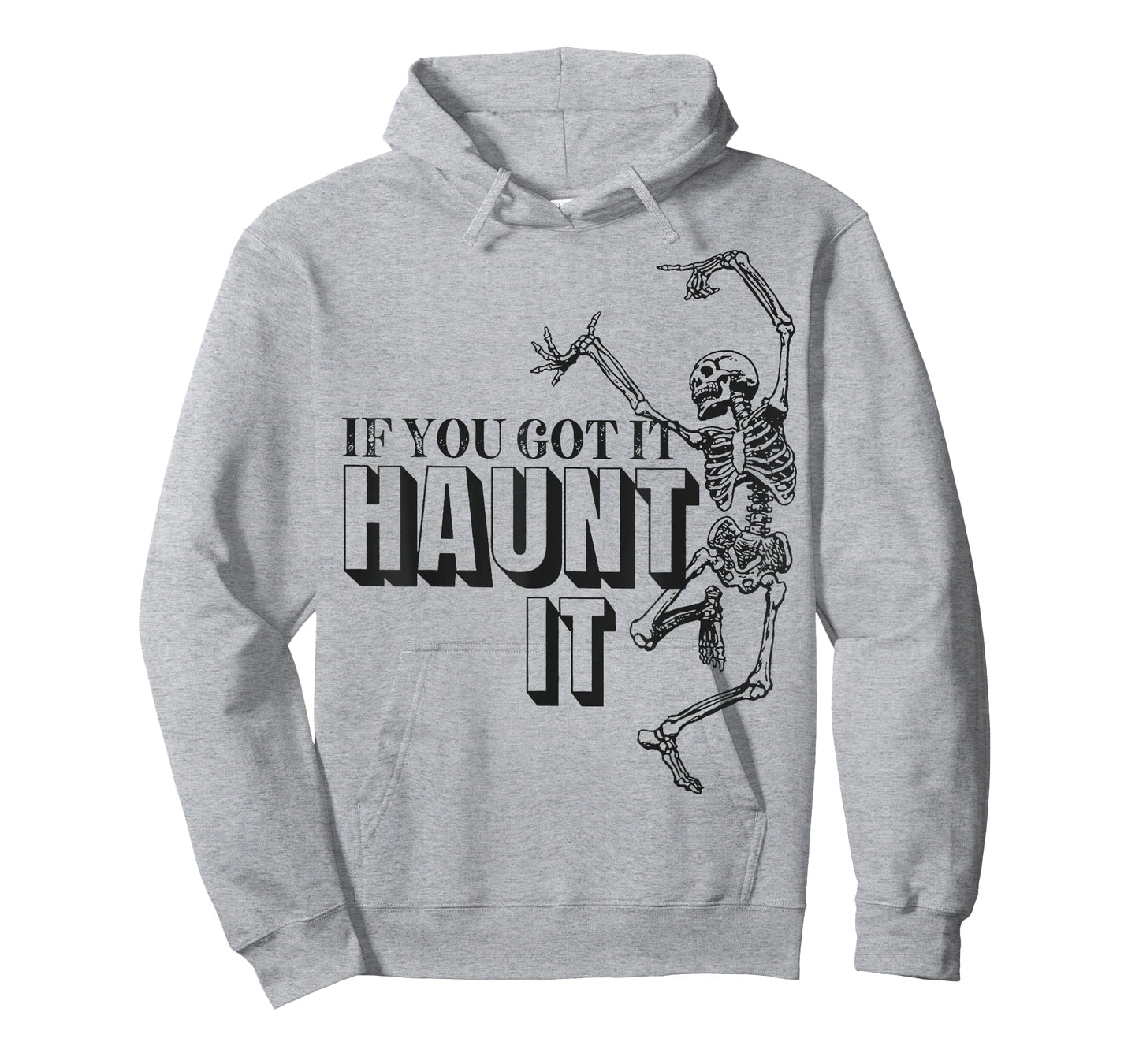 Skull Dance If You Got It Haunt It T-Shirt