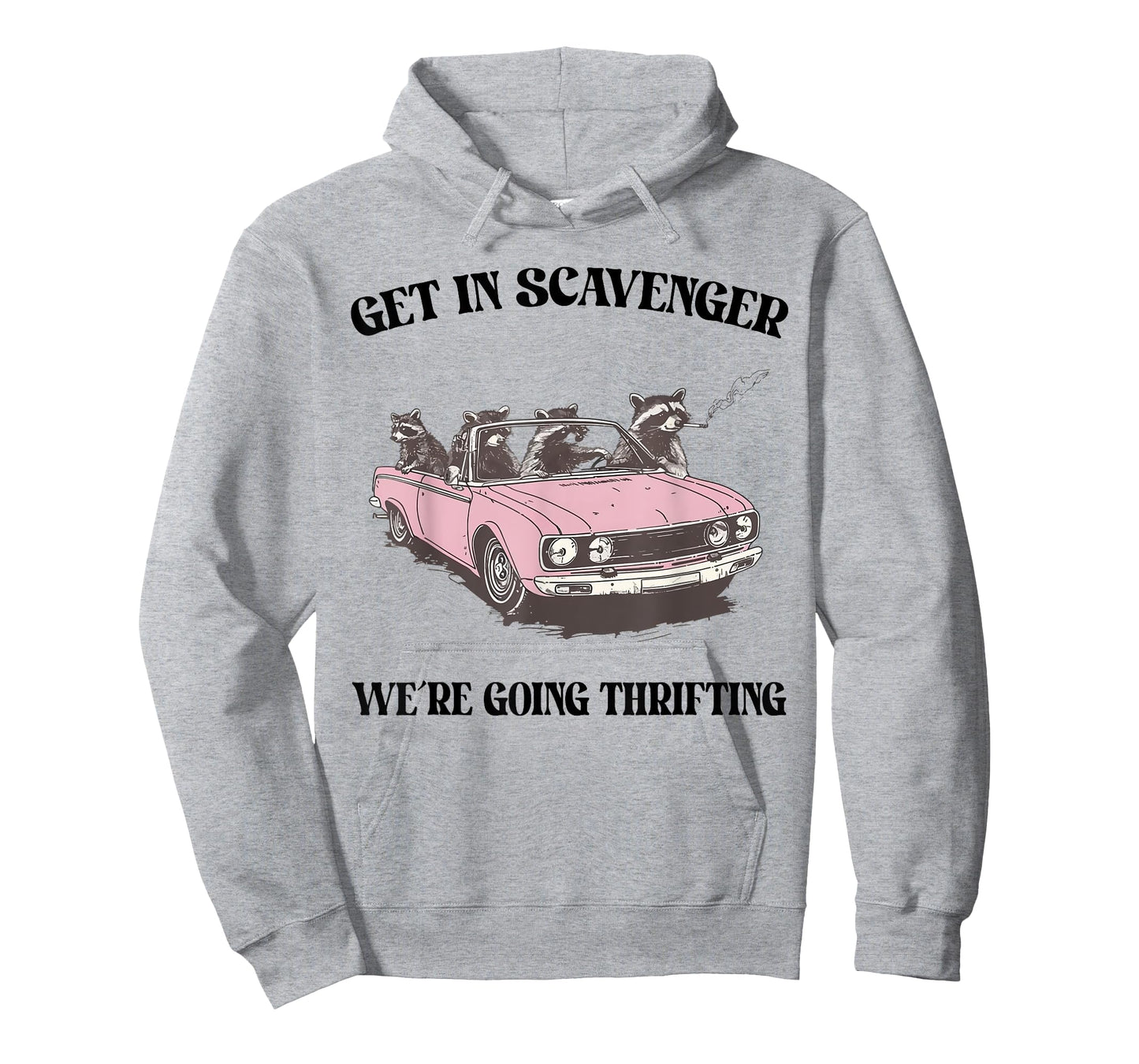 Get In Scavenger We're Going Thrifting Raccoon T-Shirt