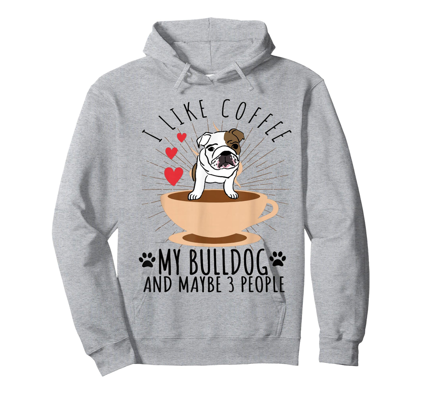 English Bulldog Shirt - Funny I Like Coffee My Bull Dog T-Shirt