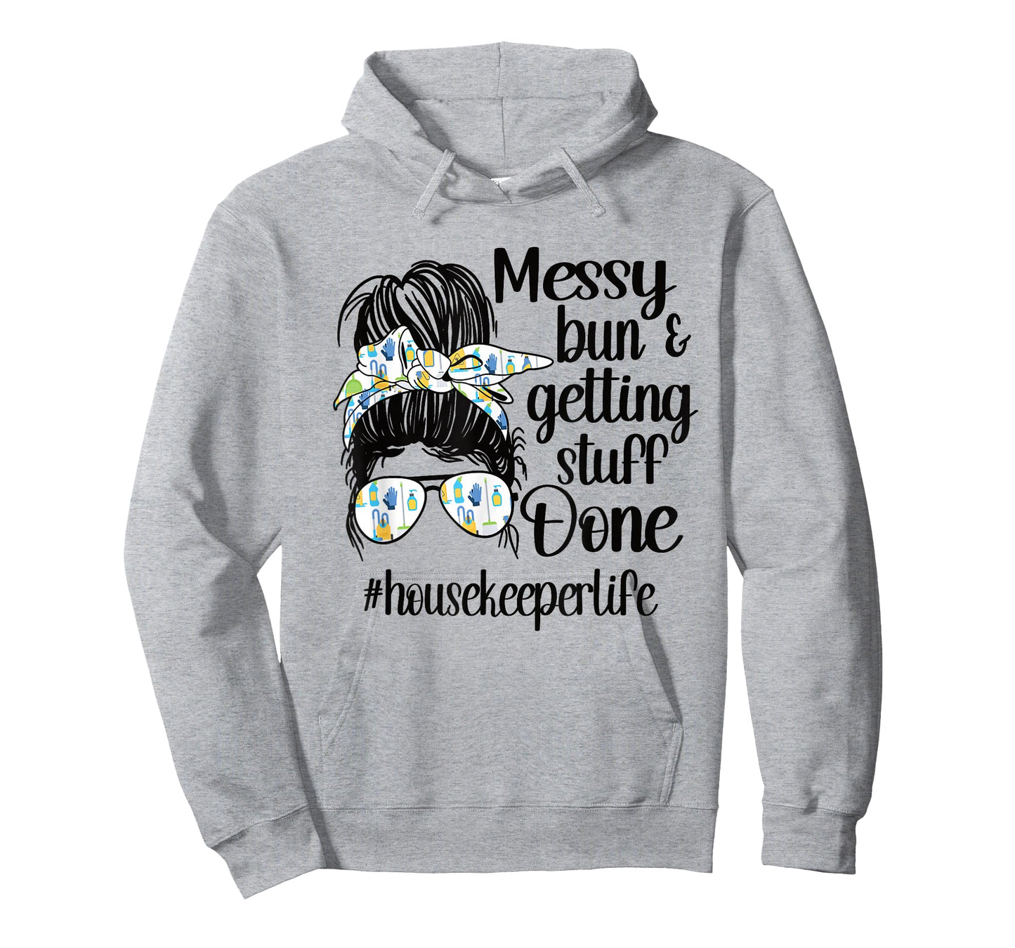 Housekeeper Life Messy Bun Cleaning Housekeeping T-Shirt Small