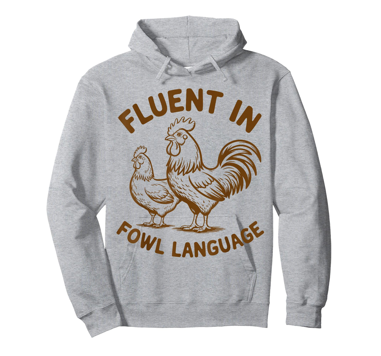Fluent in Fowl Language Funny Chicken Farm Lover Country Mom T-Shirt