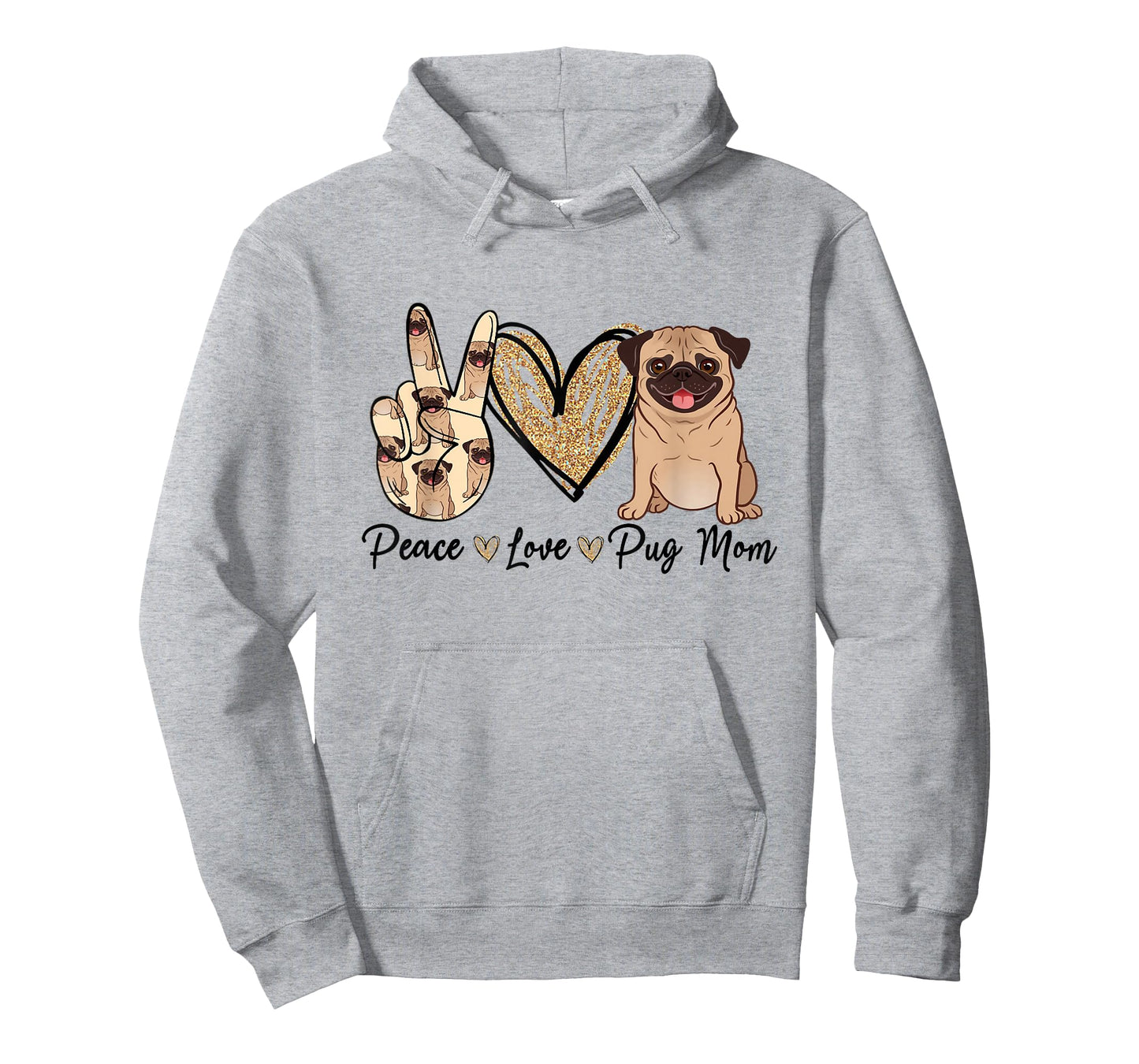 Peace Love Pug Mom Funny Dog Mom Puppy Lover Mother's Day T-Shirt