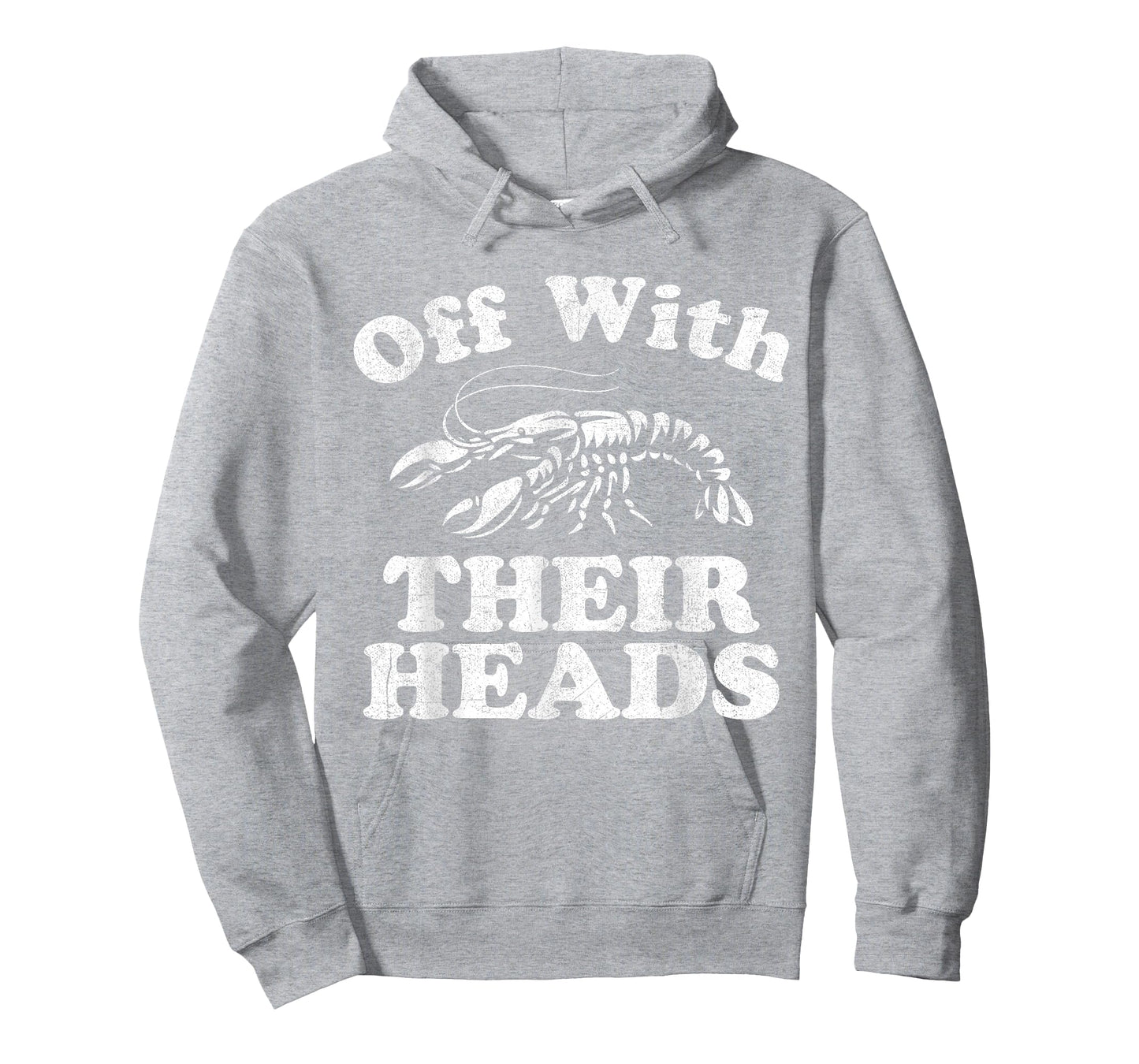Off With Their Heads Funny Crawfish Boil Mardi Gras Cajun T-Shirt