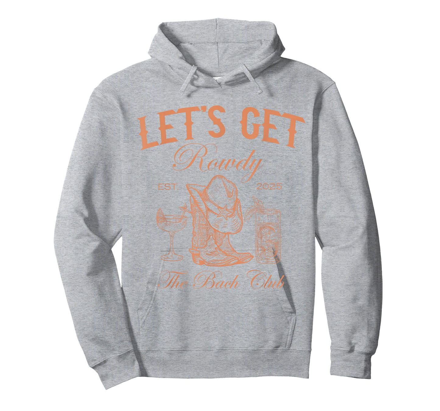 Let's Get Rowdy Western The Bach Club 2025 T-Shirt