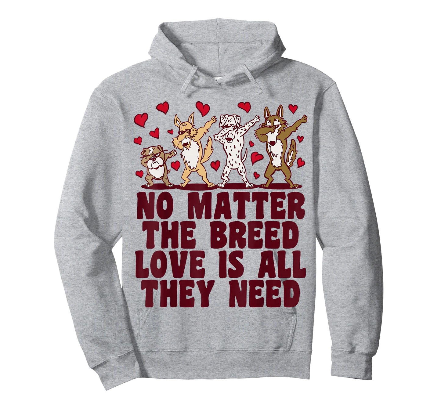 No Matter The Breed Love Is All They Need, Rescue Dog T-Shirt