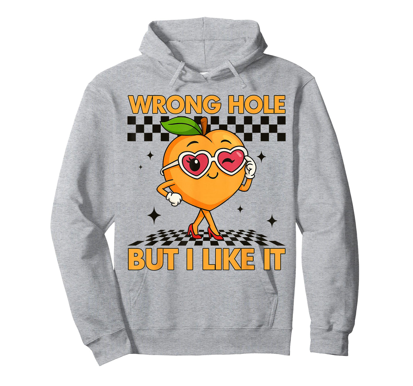 Inappropriate Funny Wrong Hole But I Like It Adult Humor T-Shirt - Hoodie | Ash
