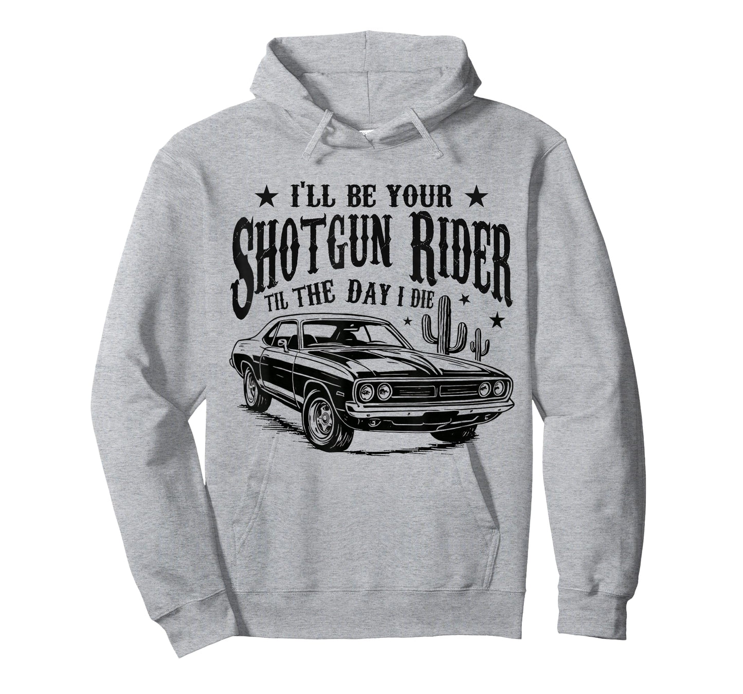I'll Be Your Shotgun Rider Til The-Day I Die Vintage Car T-Shirt
