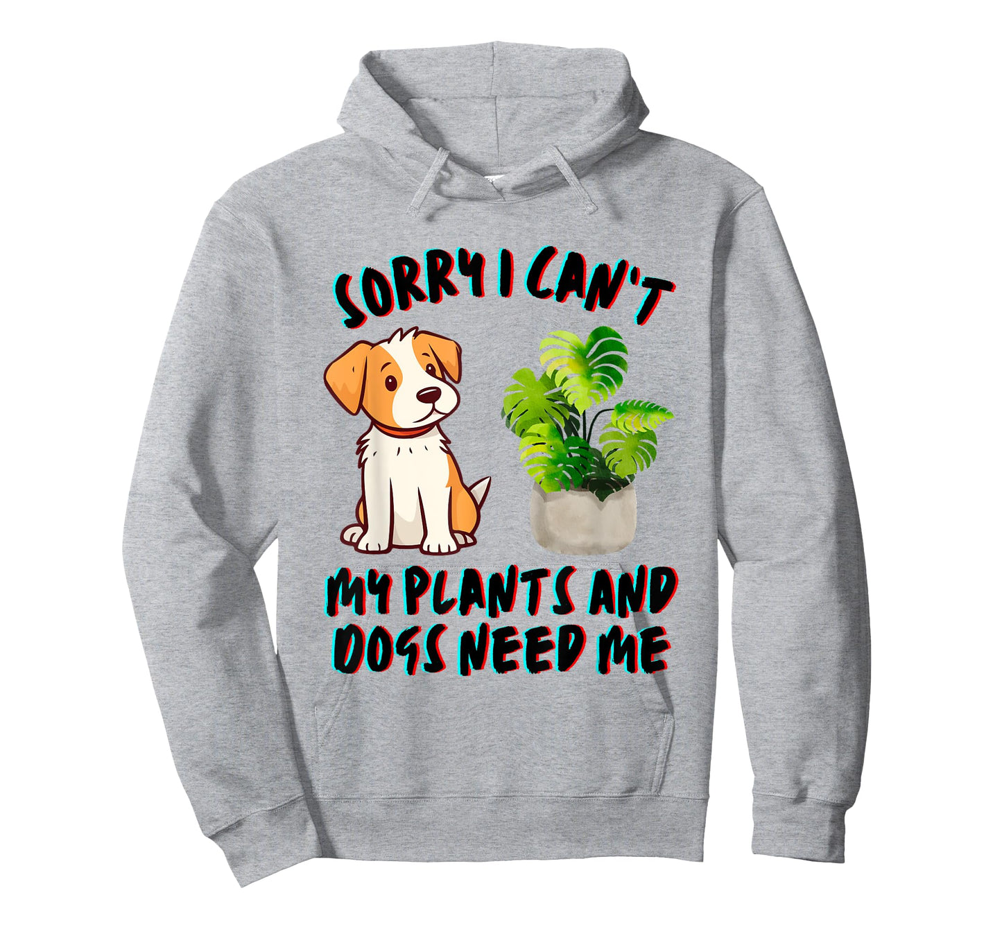 My Plants And Dogs Need Me Dog Lover Gardener Funny T-Shirt