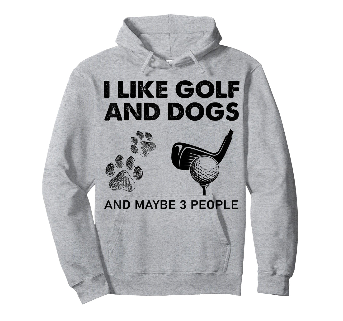 I Like Golf And Dogs And Maybe 3 People T-Shirt