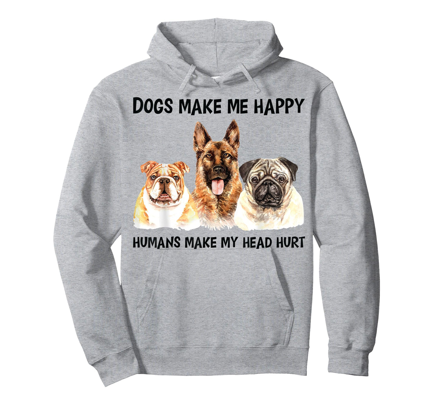Dogs Make Me Happy Bulldog Pug German Shepherd Dog T-Shirt