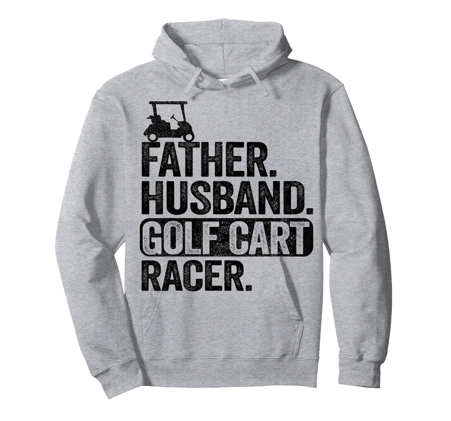 Father Husband Golf Cart Racer Golfing Dad Funny Golf Cart T-Shirt