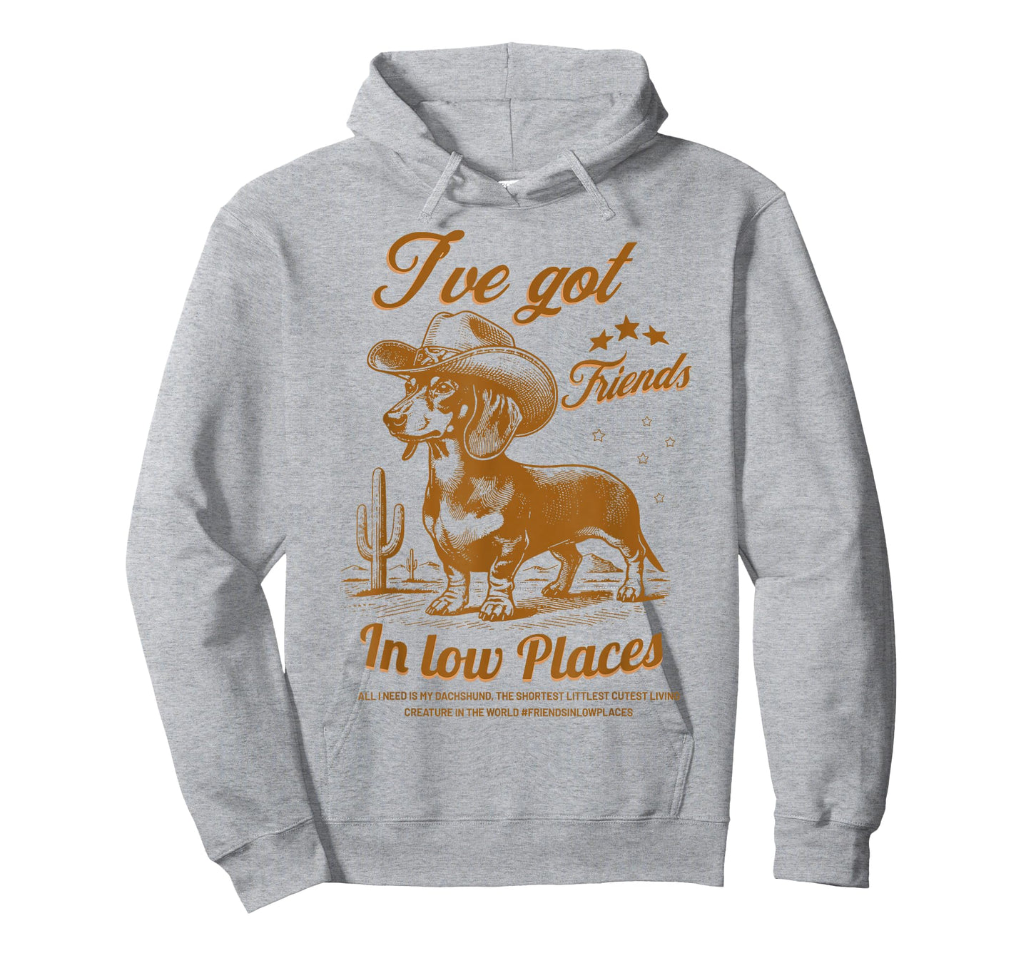 I've Got Friends In Low Places Funny Dachshund Cowboy Doxie T-Shirt