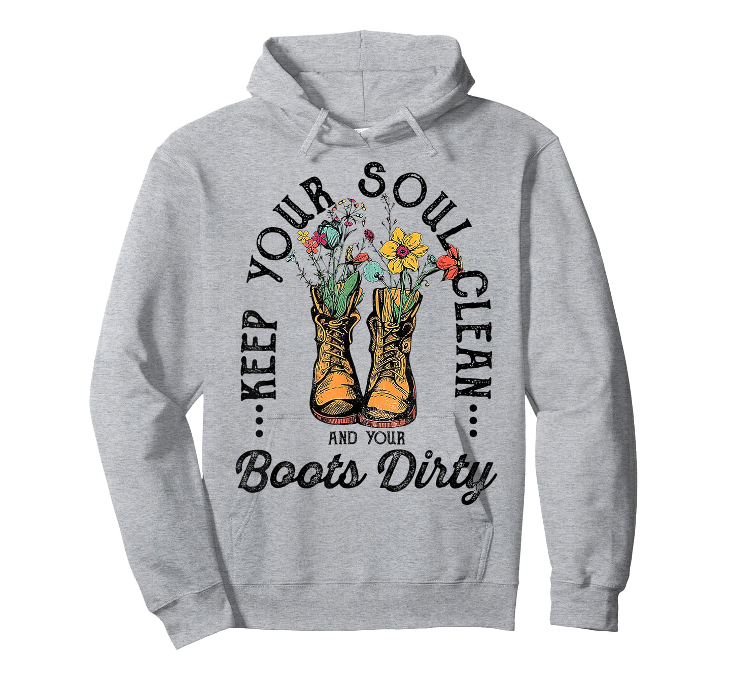 Keep Your Soul Clean And Your Boots Dirty Vintage Cowgirl T-Shirt