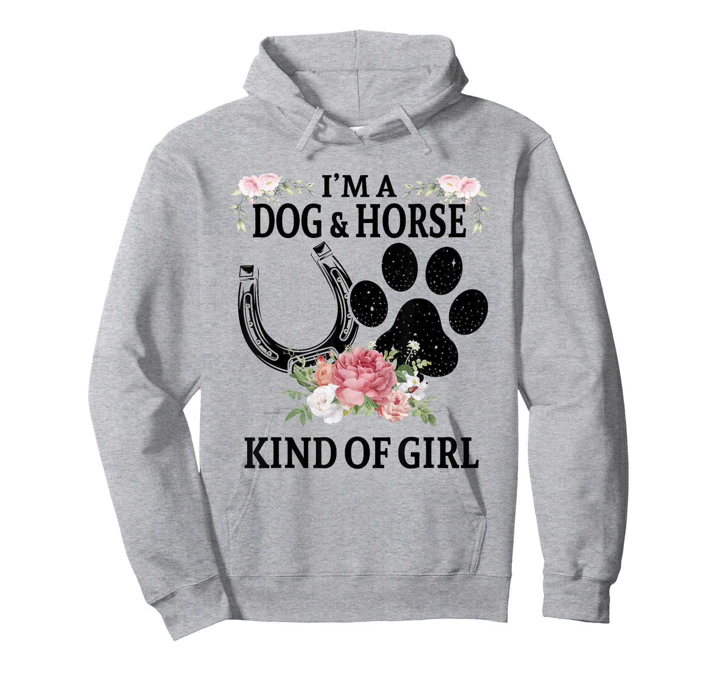 I'm A Dog And Horse Kind Of Girl Paw Print Horseshoe Gift T-Shirt