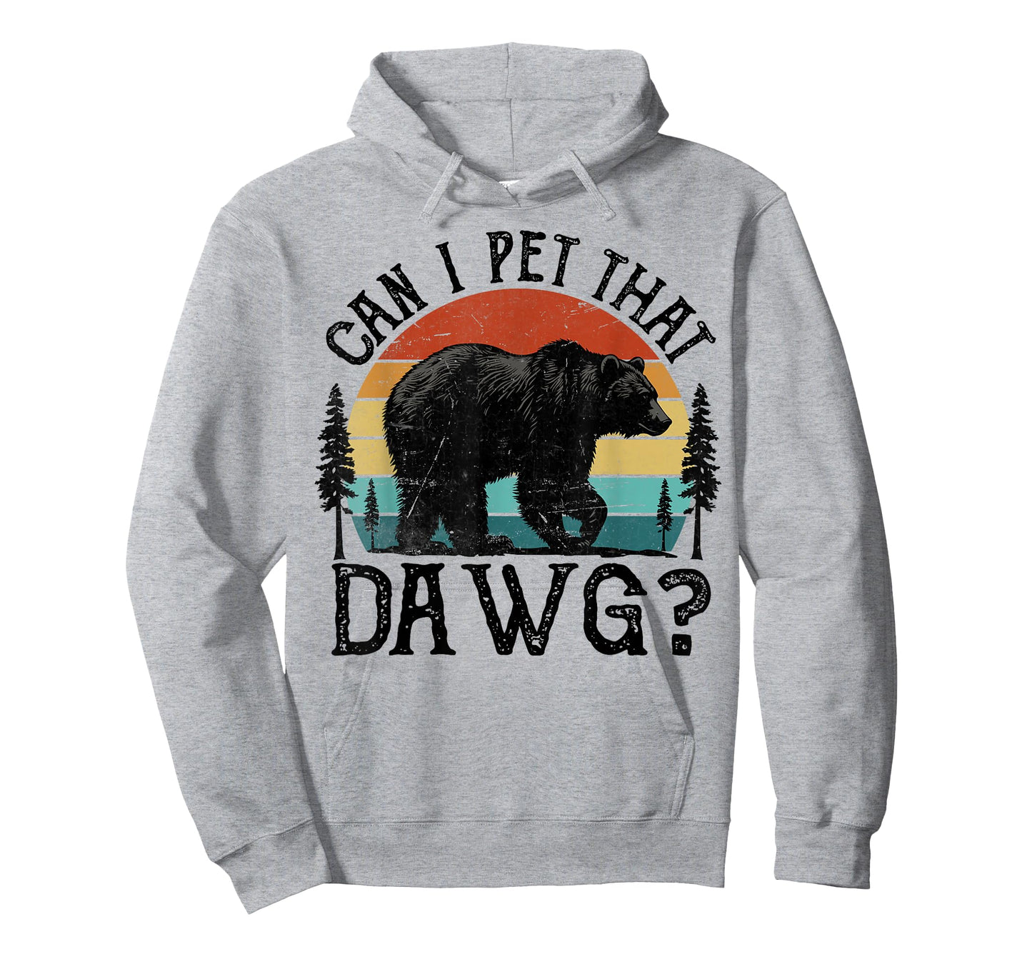 Can I Pet That Dog Funny Dawg Bear Meme Camping Hiking T-Shirt