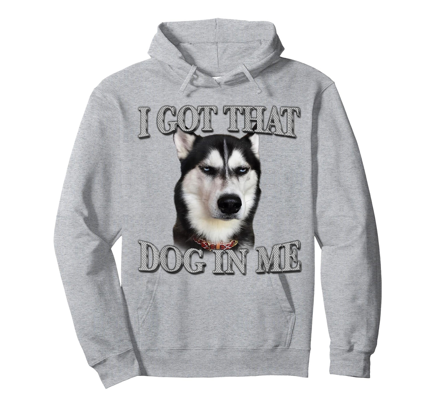 Siberian Husky I Got That Dog In Me Funny Dog In Me T-Shirt