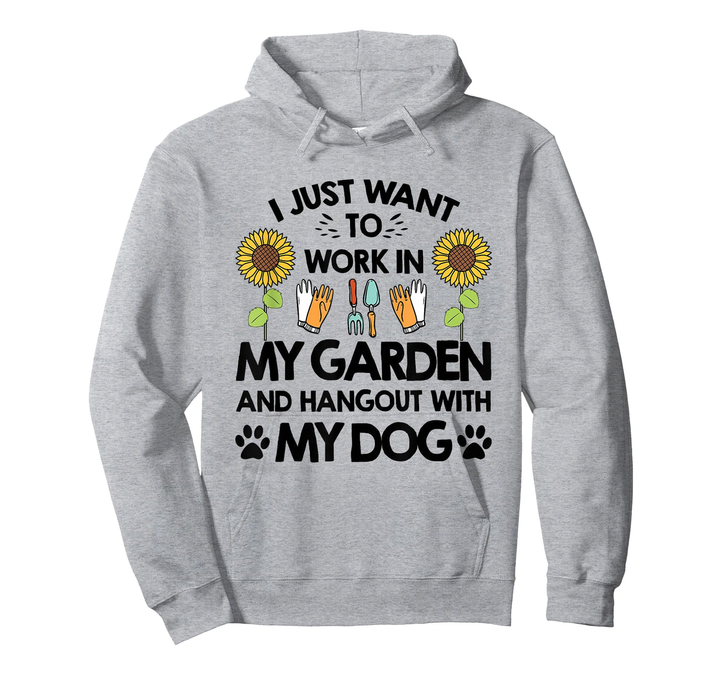 Gardener I Just Want To Work In My Garden Hang Out With Dog T-Shirt