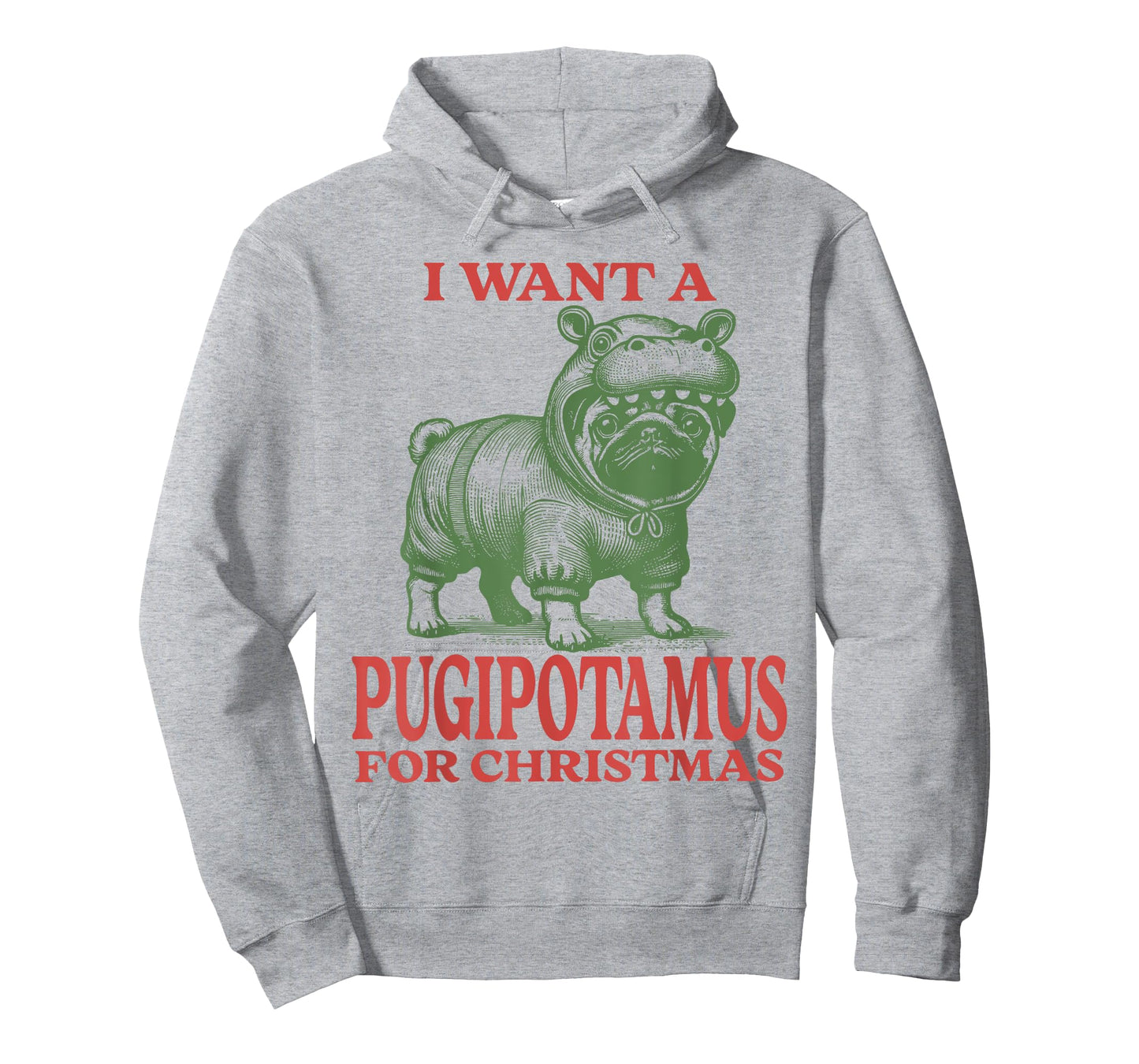 I Want A Pugipotamus For Christmas Pug Lover Xmas Pug Mom T-Shirt