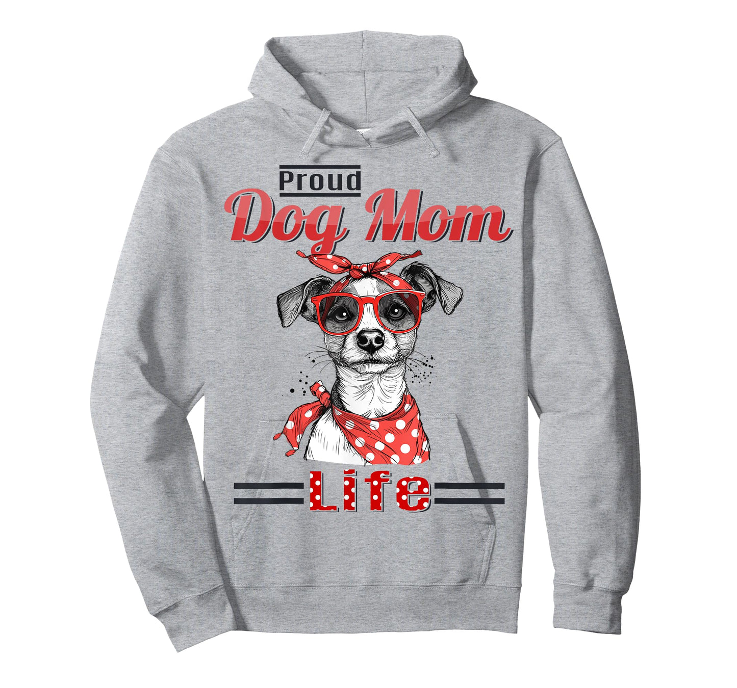 Jack Russell Terrier Dog Proud Dog Mom life Men Women Girls Kids T-Shirt