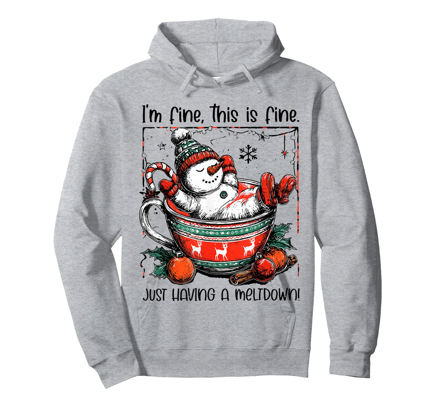 I'm Fine This is Fine Just Having Meltdown Snowman Christmas T-Shirt
