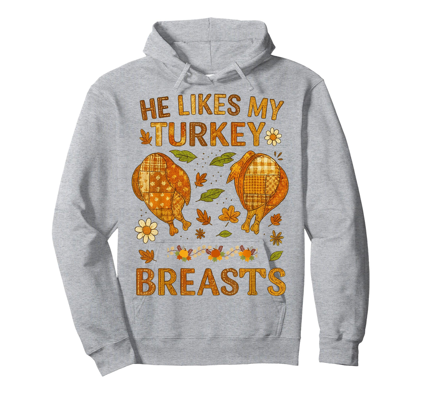 He Likes My Turkey Breasts Thanksgiving Floral Fall Vibes T-Shirt