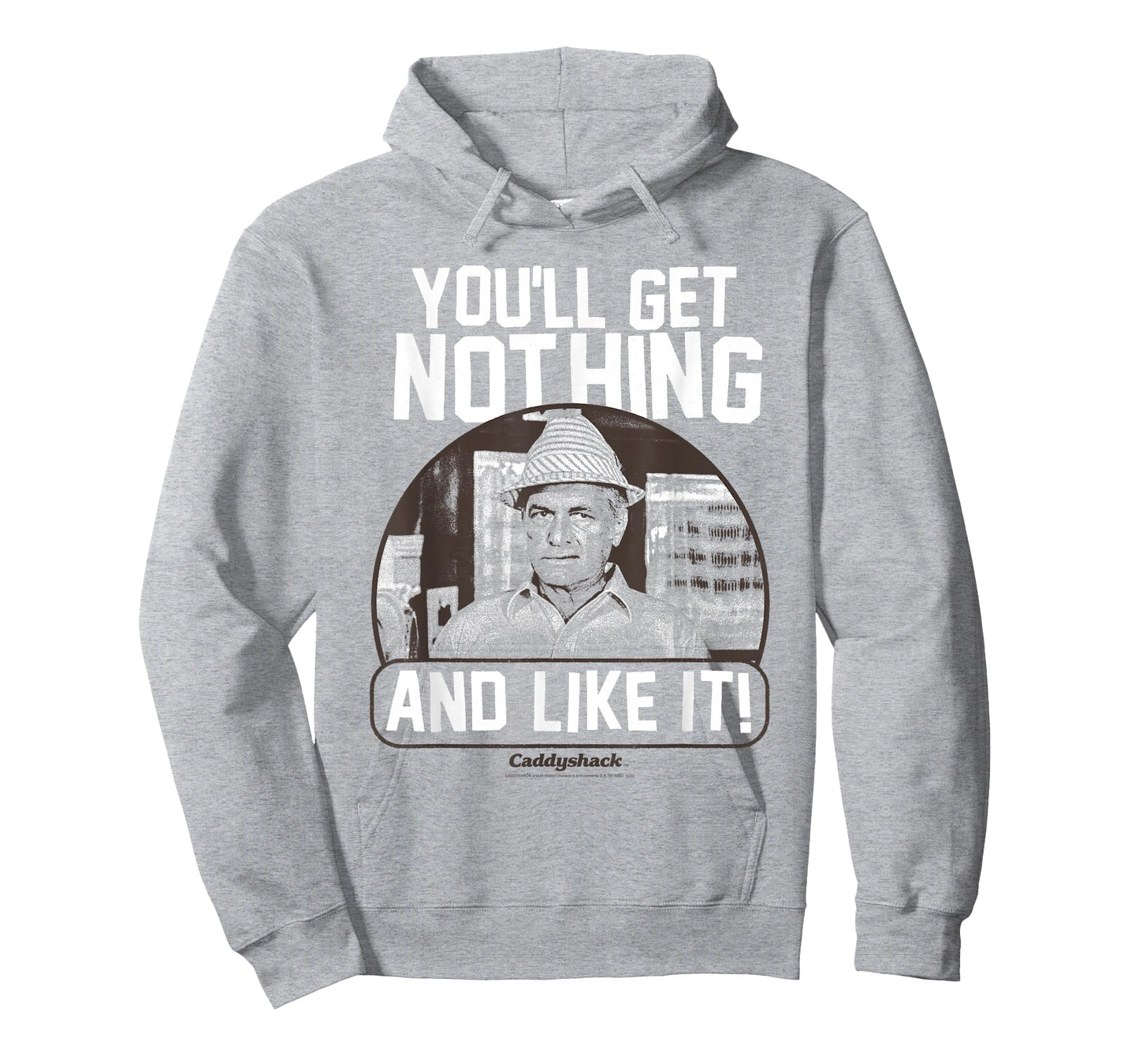 Caddyshack You'll Get Nothing and Like It Funny Movie T-Shirt