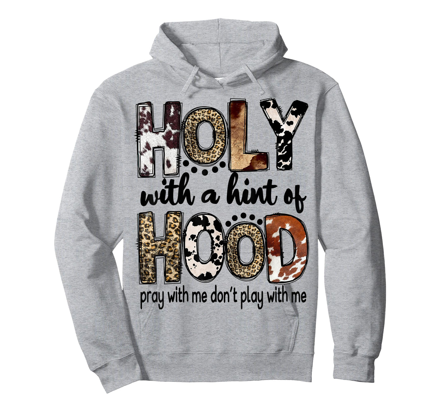 Holy With A Hint Of Hood Leopard Cowhide Western T-Shirt
