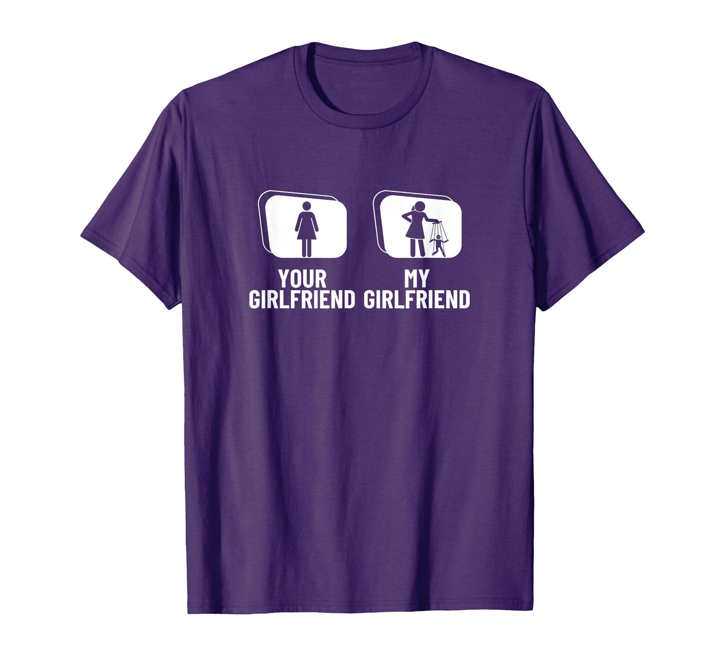 Puppet Master Your Girlfriend My Girlfriend Funny Puppeteer T-Shirt