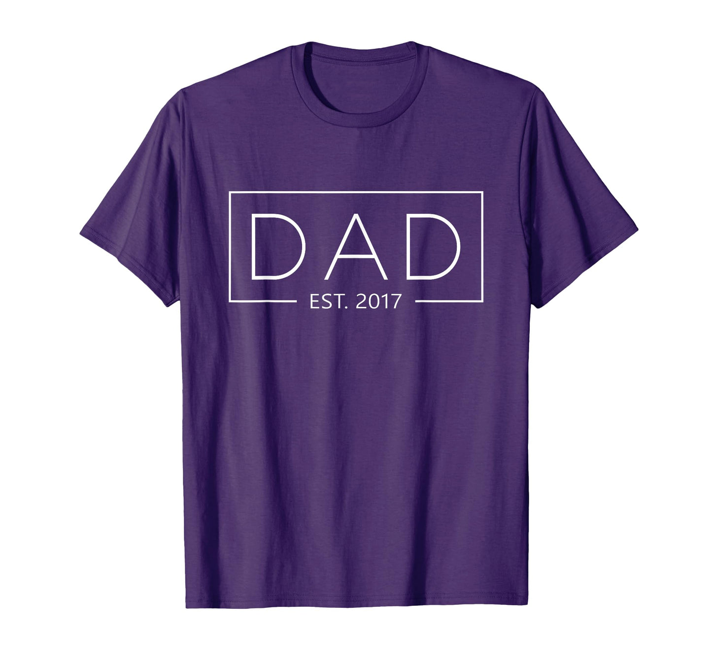 Dad 2017 Father Since 2017 Dad Est 2017 T-Shirt