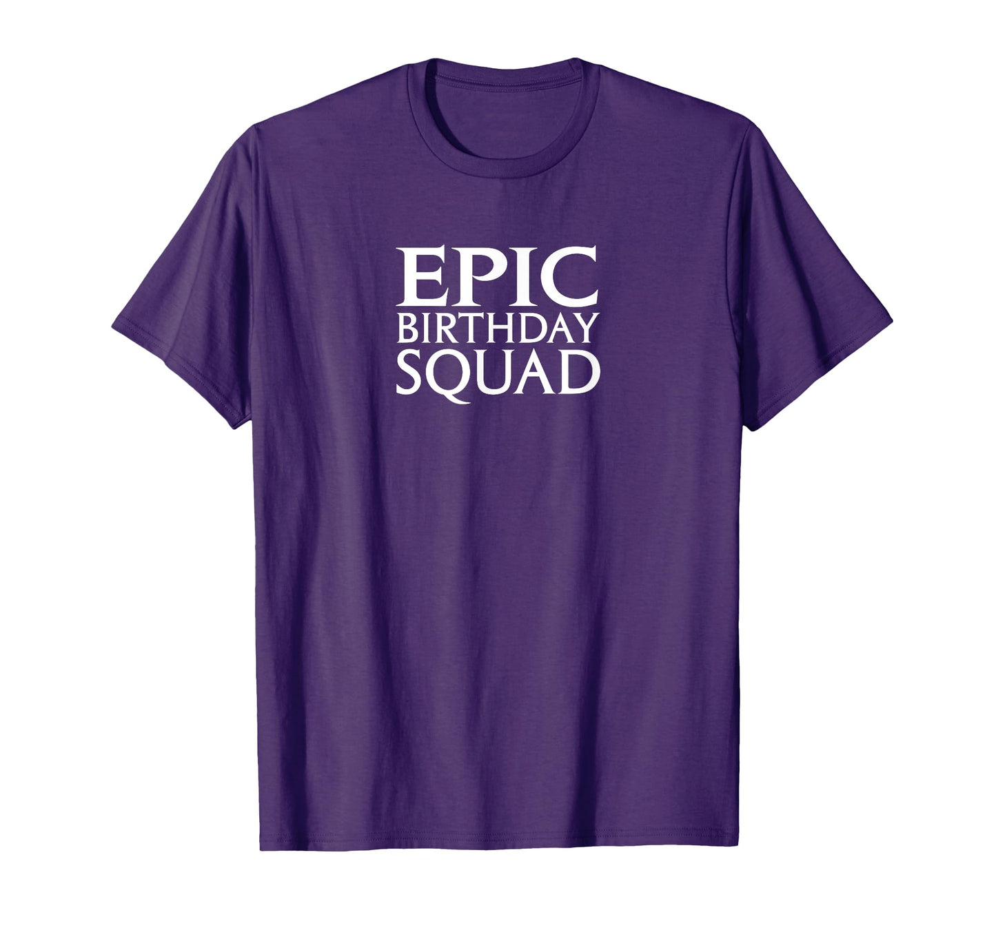 Universal Epic Universe Epic Birthday Squad Front & Back T-Shirt