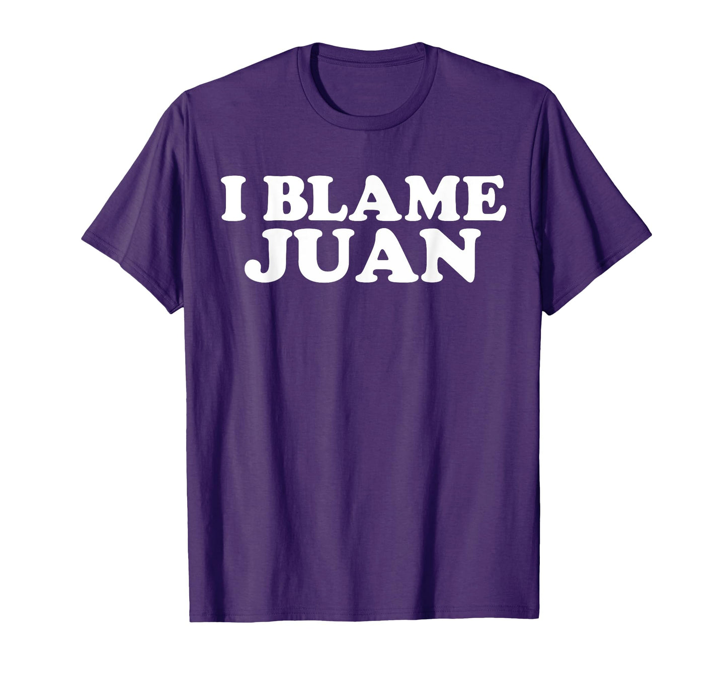 Funny Juan Personal Name Juan First Name Juan Joke T-Shirt