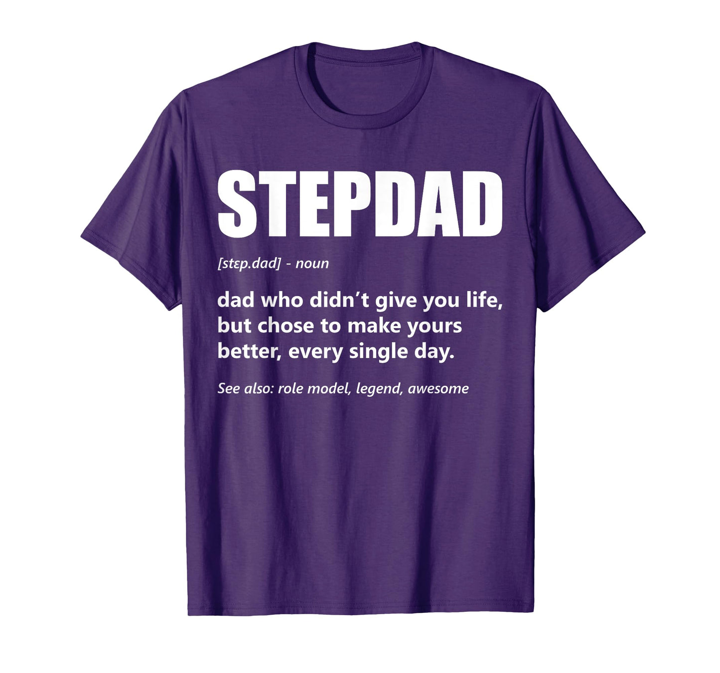 Stepdad Definition Father's Day Proud Step Dad Bonus Father T-Shirt