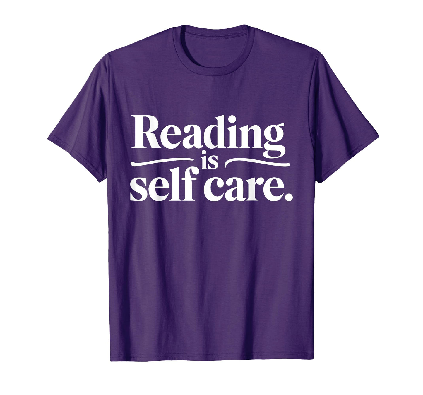 Funny Bookish Reading Book Lovers - Reading Is Self Care T-Shirt