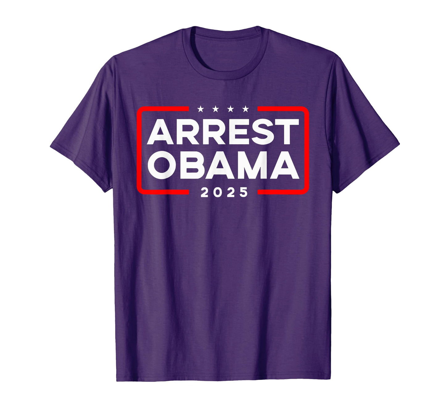Arrest Obama 2025 T-Shirt