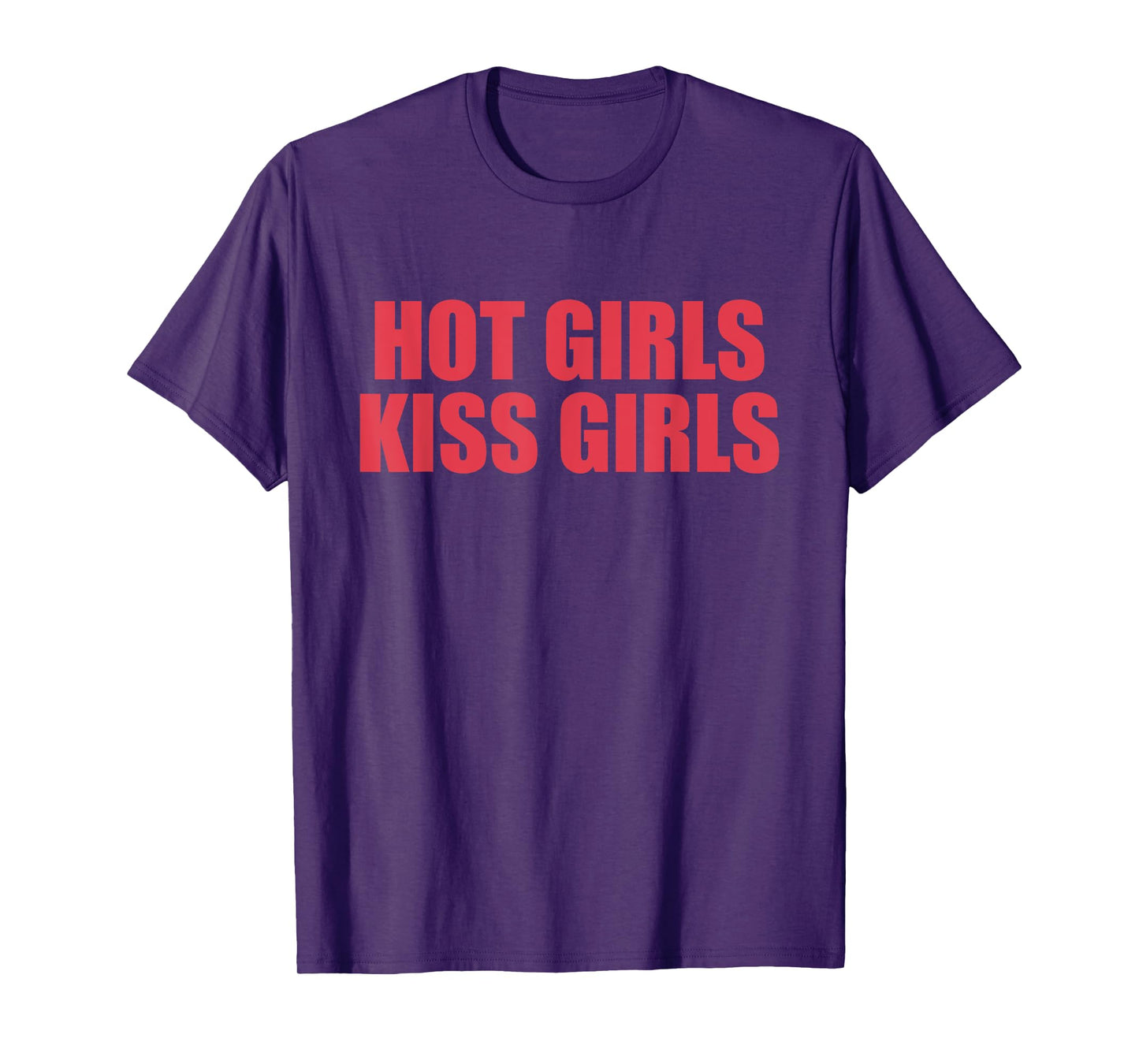 Hot Girls Kiss Girls Design T-Shirt