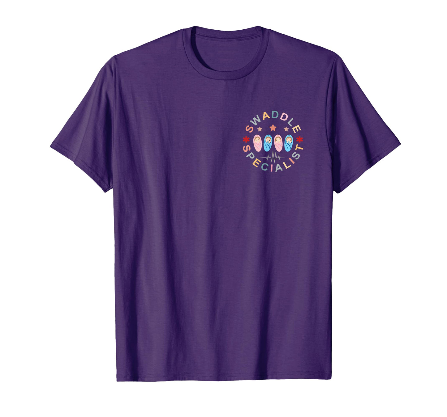 Swaddle Specialist Nurse Postpartum Nurse Mother Baby Nurse T-Shirt