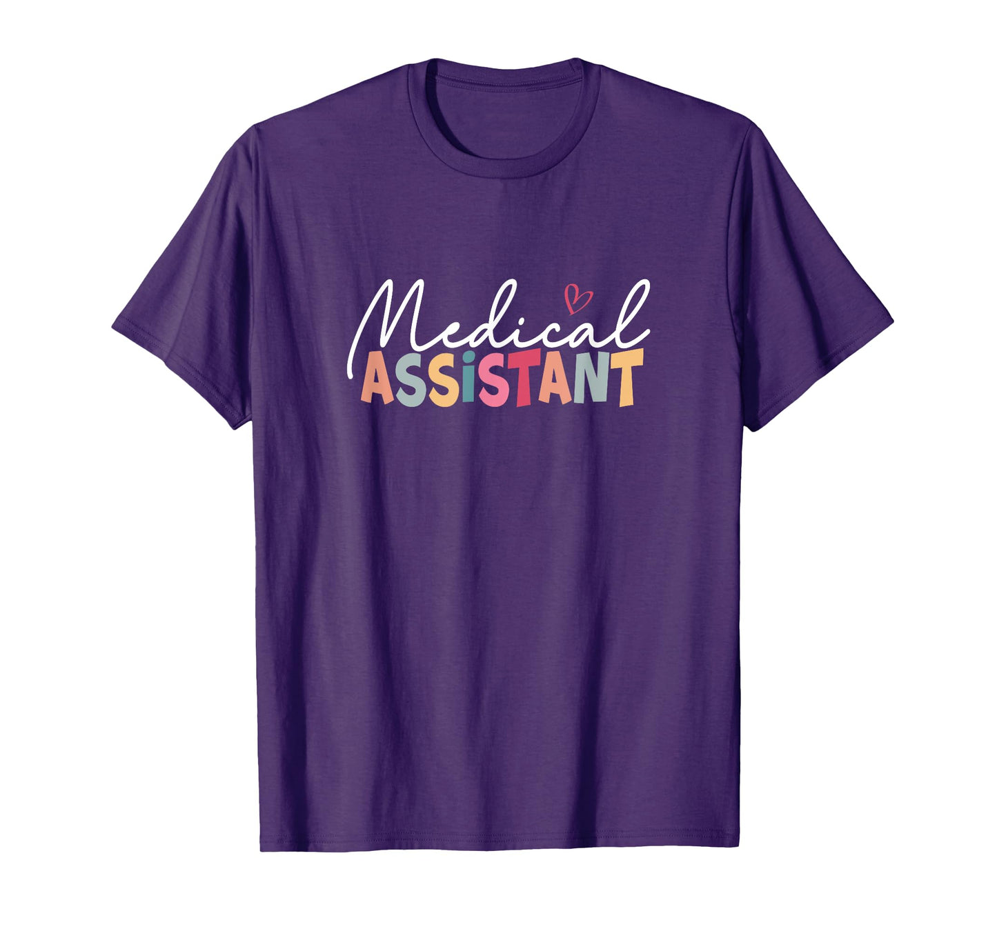Medical Assistant MA CMA nursing Doctor Assistant Student T-Shirt