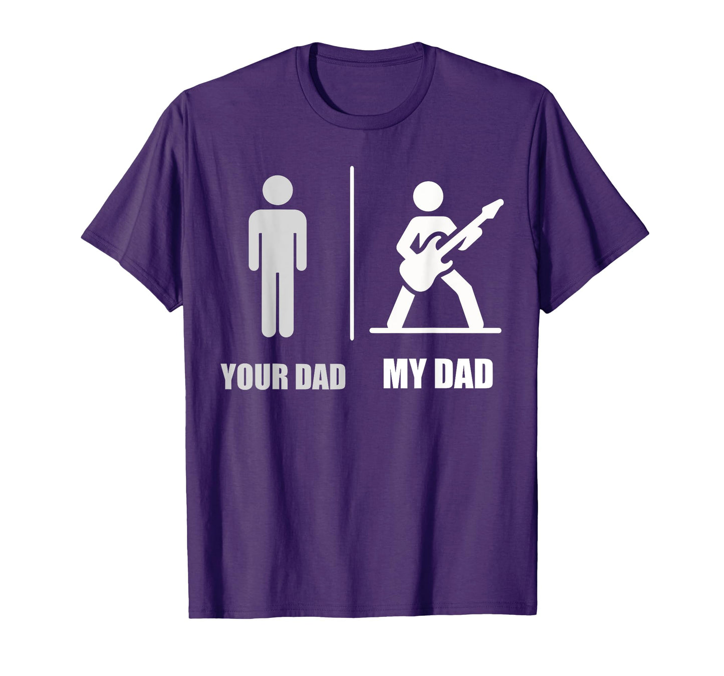 Your Dad My Dad Guitar Funny Rock Music Player Guitarist T-Shirt