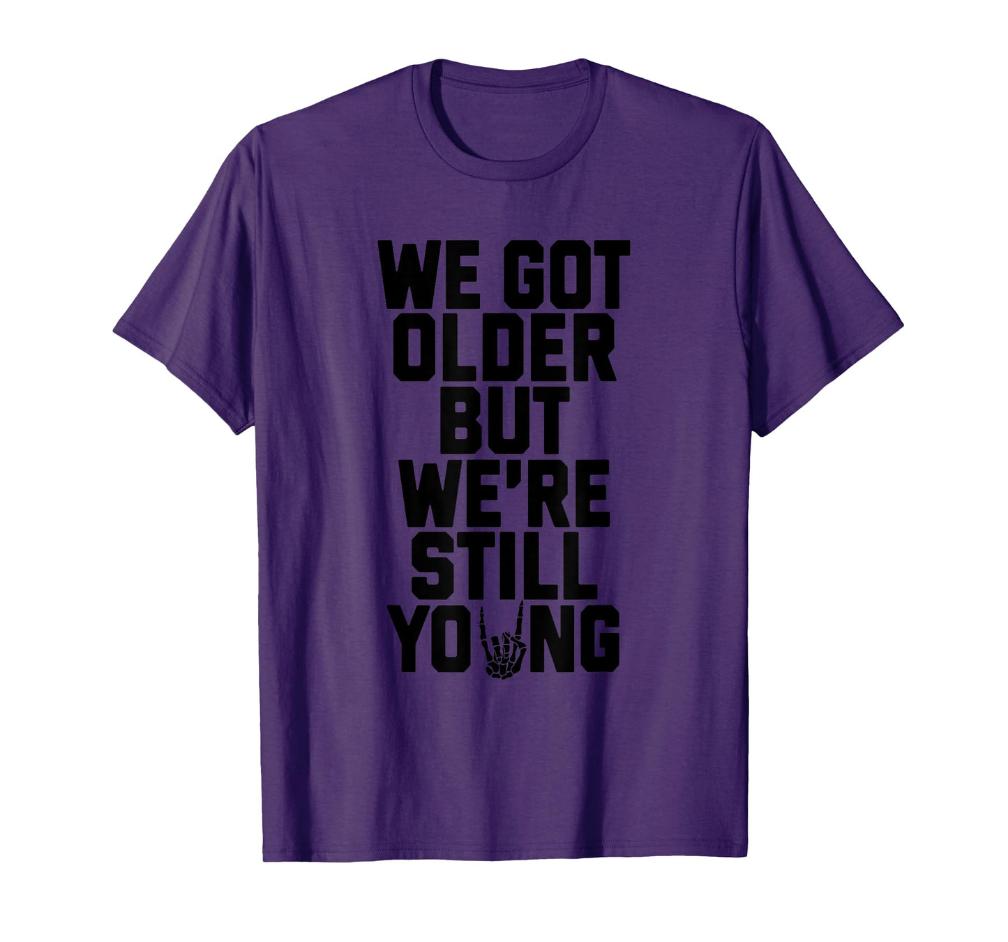 We Got Older But We Still Young, Pop Punk Music T-Shirt