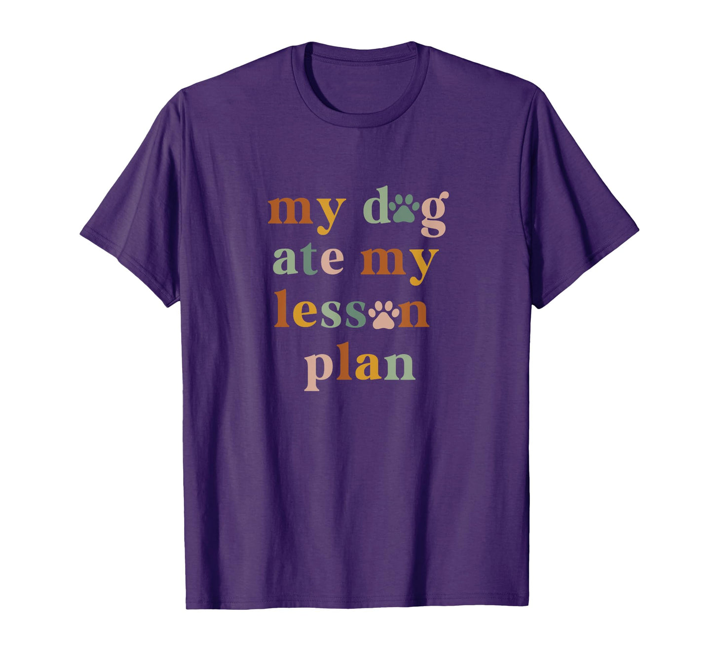Dog Ate My Lesson Plan,Dog, Lover Teacher, Appreciation Gift T-Shirt