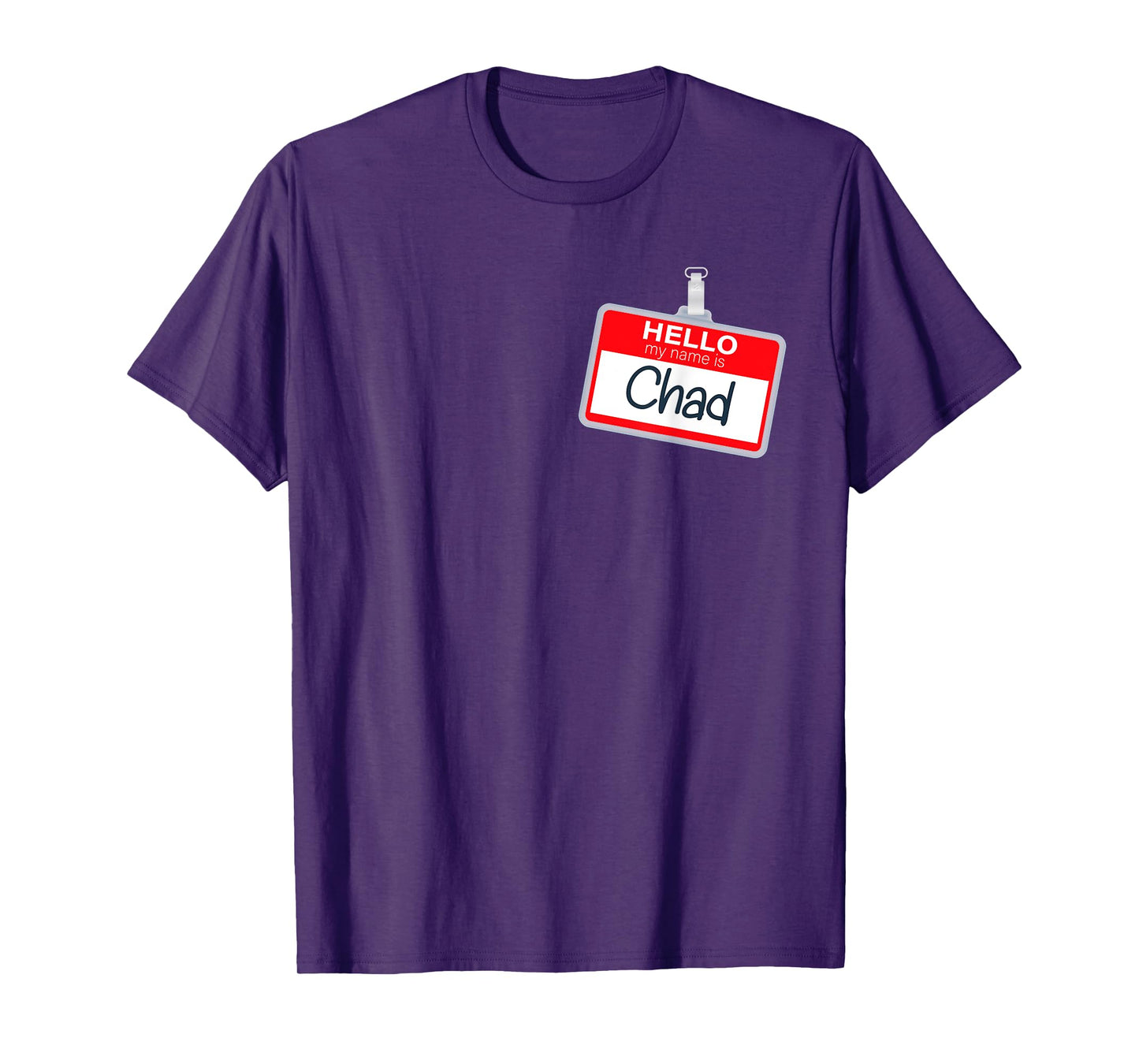 Hello My Name Is Chad Funny Halloween Costume Name Tag T-Shirt