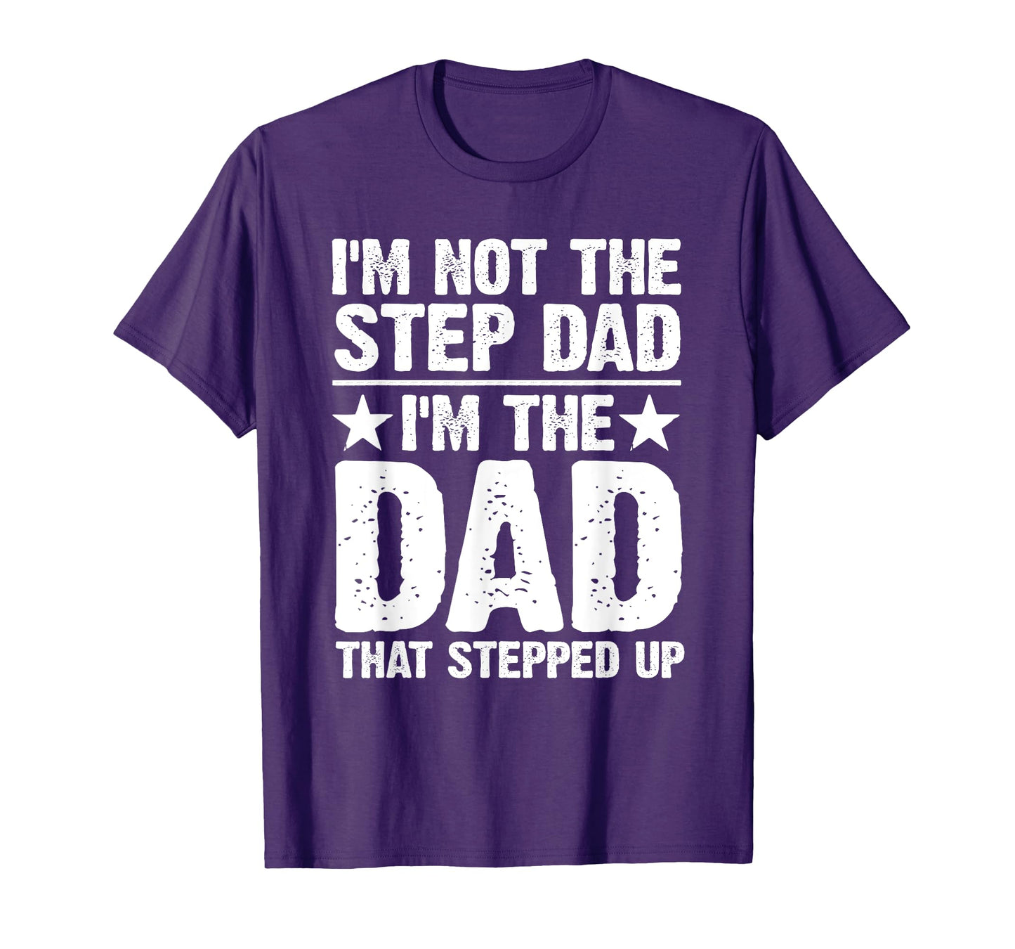Cool Step Up Dad For Men Father World's Best Stepdad Ever T-Shirt