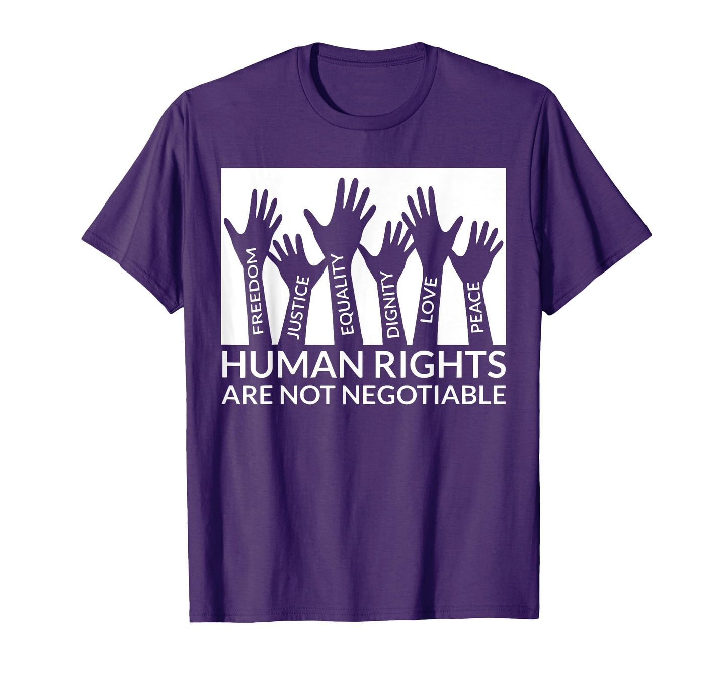 Human Rights Are Not Negotiable Funny Human Rights Men Women T-Shirt
