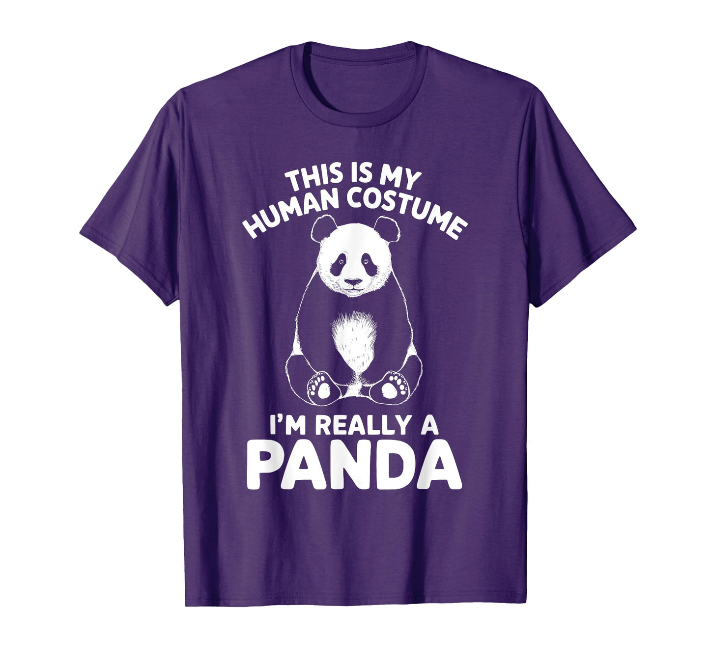 This Is My Human Costume I'm Really A Panda Halloween T-Shirt