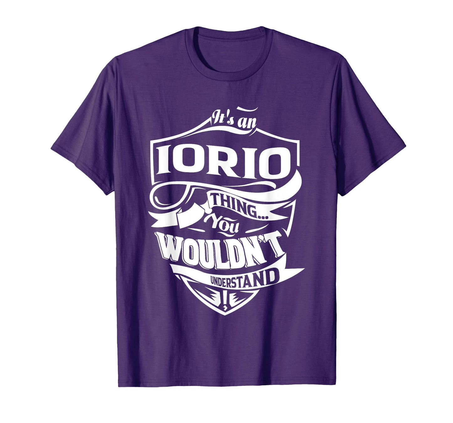 It's an IORIO thing you wouldn't understand Gifts T-Shirt