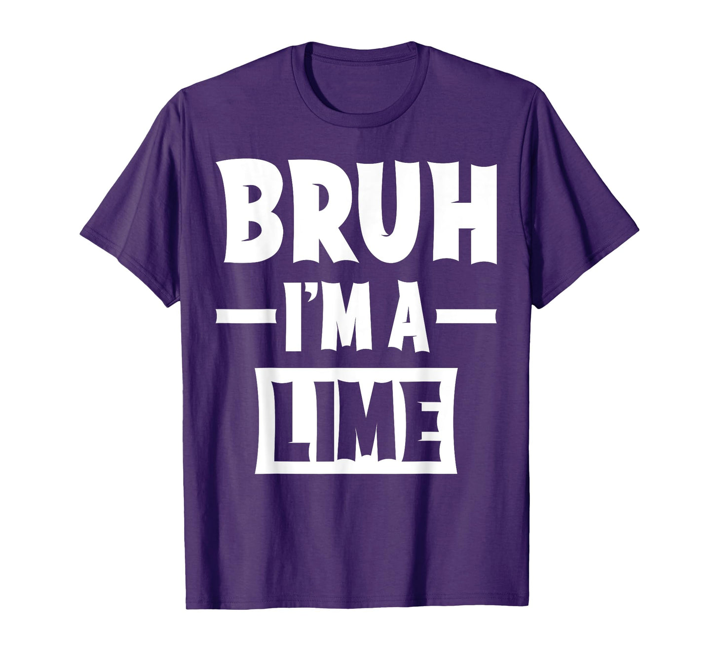 Bruh I'm A Lime Funny Lazy Halloween Costume Party T-Shirt