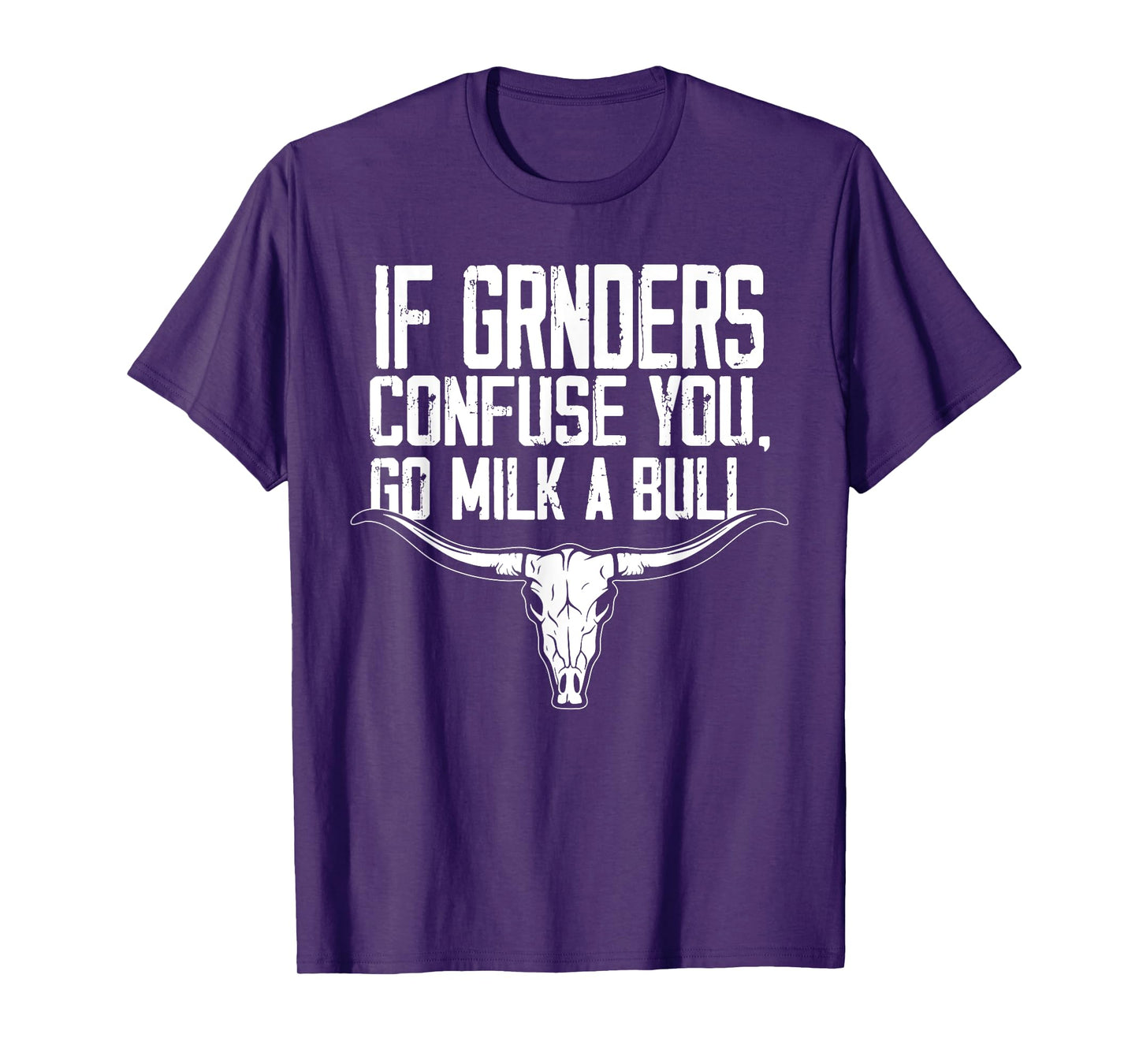 Funny Quote If Genders Confuse You Go Milk a Bull Vintage T-Shirt